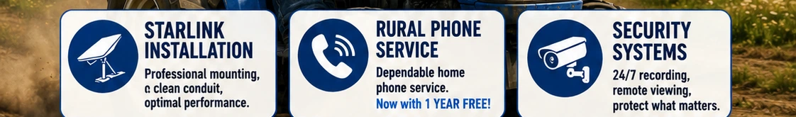 Professional Starlink installation, rural phone service and security systems